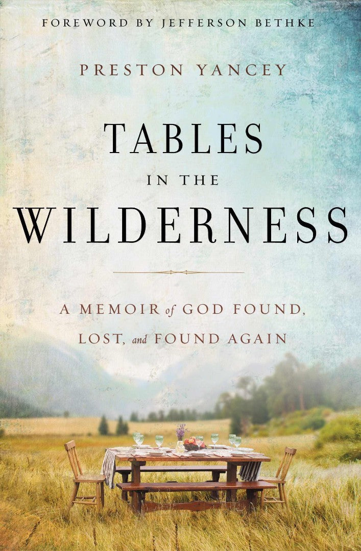Tables In The Wilderness - Re-vived