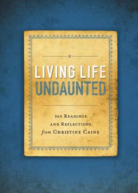 Living Life Undaunted - Re-vived