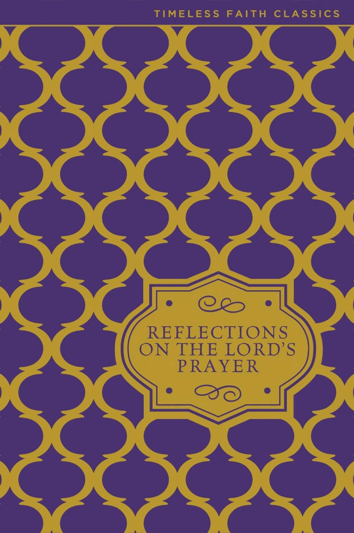 Reflections On The Lord'S Prayer - Re-vived