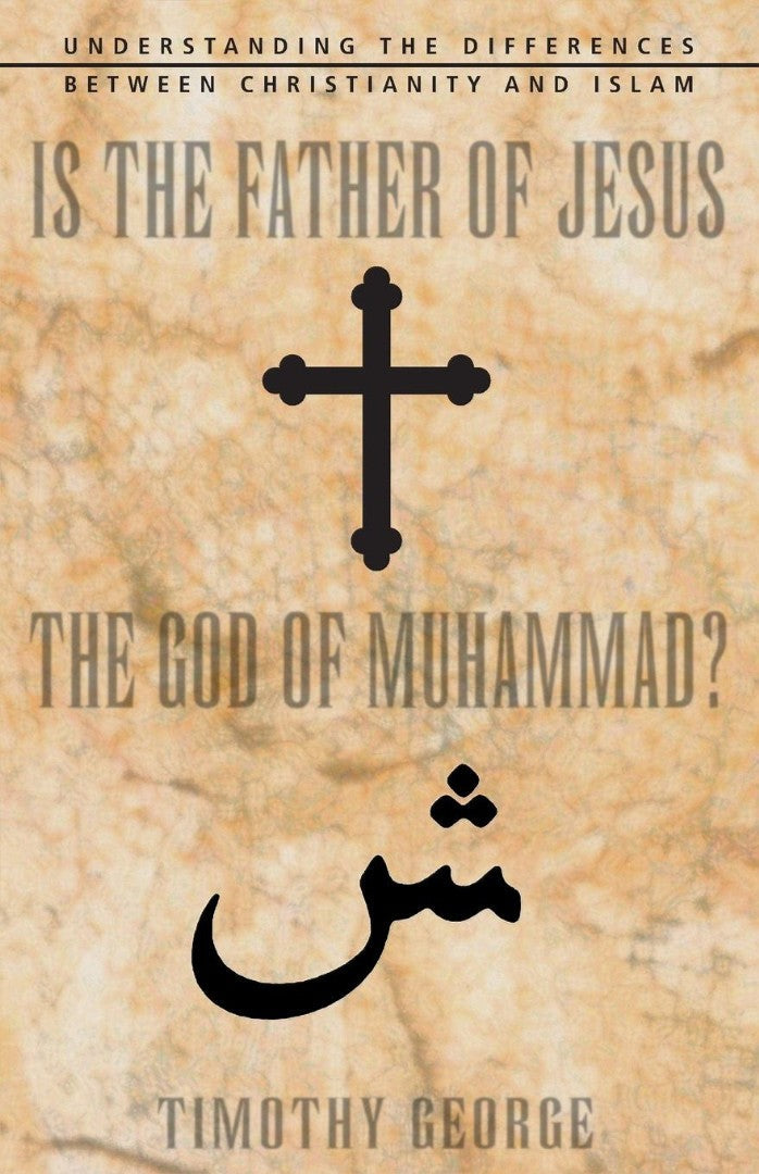 Is the Father of Jesus the God of Muhammad? - Re-vived