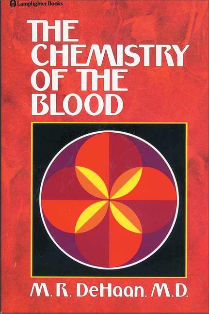Chemistry Of The Blood - Re-vived