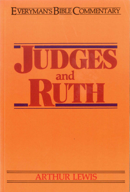 Judges & Ruth- Everyman'S Bible Commentary - Re-vived