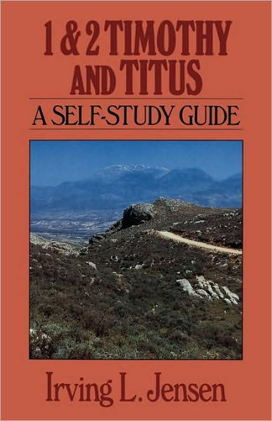 First & Second Timothy- Jensen Bible Self Study Guide - Re-vived