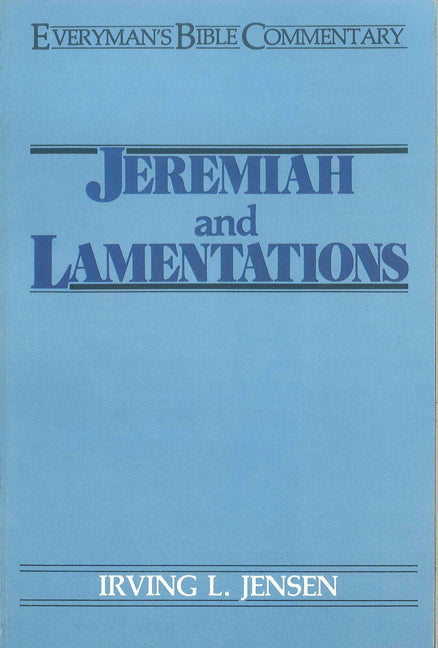 Jeremiah & Lamentations- Everyman'S Bible Commentary - Re-vived