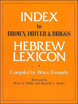 Index To Brown, Driver, & Briggs Hebrew Lexicon - Re-vived