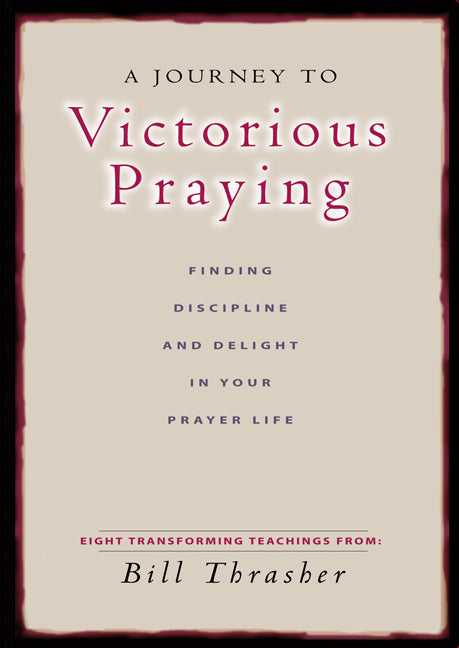 A Journey to Victorious Praying DVD - Re-vived