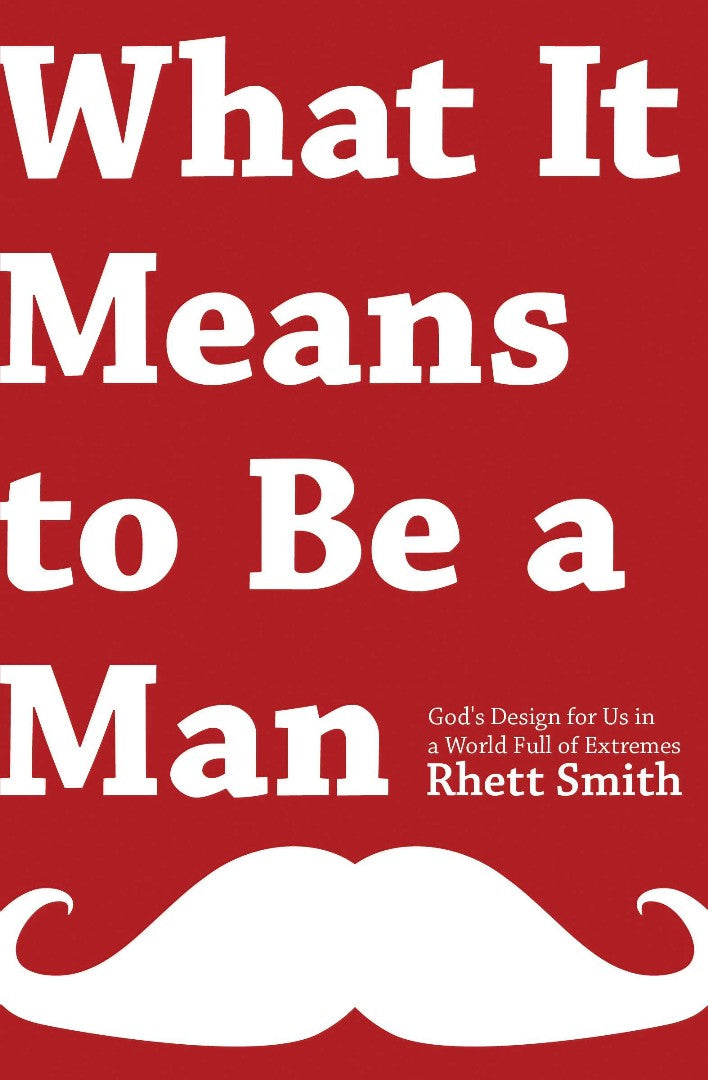 What It Means To Be A Man - Re-vived