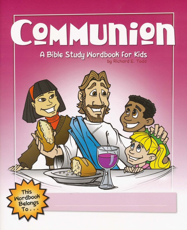 Communion: A Bible Study Wordbook For Kids - Re-vived