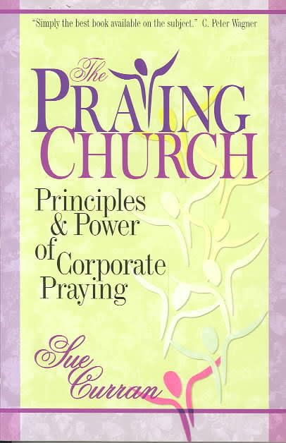 The Praying Church - Re-vived