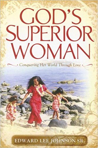 God's Superior Woman - Re-vived