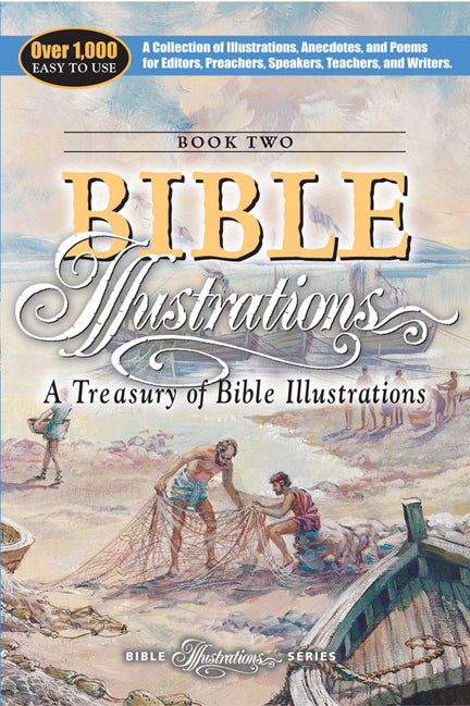 A Treasury Of Bible Illustrations - Re-vived