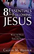 8 Essentials for Following Jesus - Re-vived