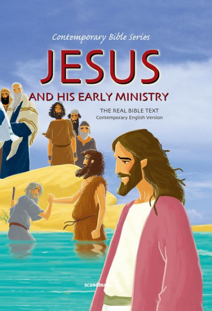 Jesus And His Early Ministry - Re-vived