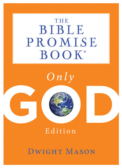 The Bible Promise Book: Only God Edition - Re-vived