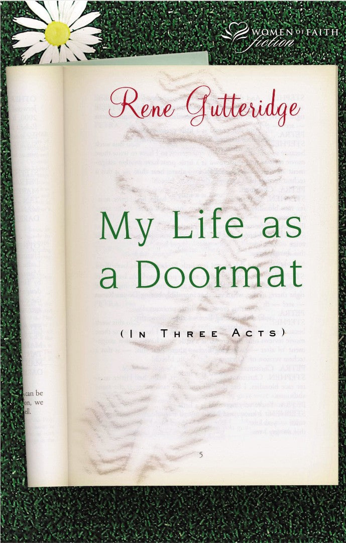 My Life As A Doormat (In Three Acts) - Re-vived