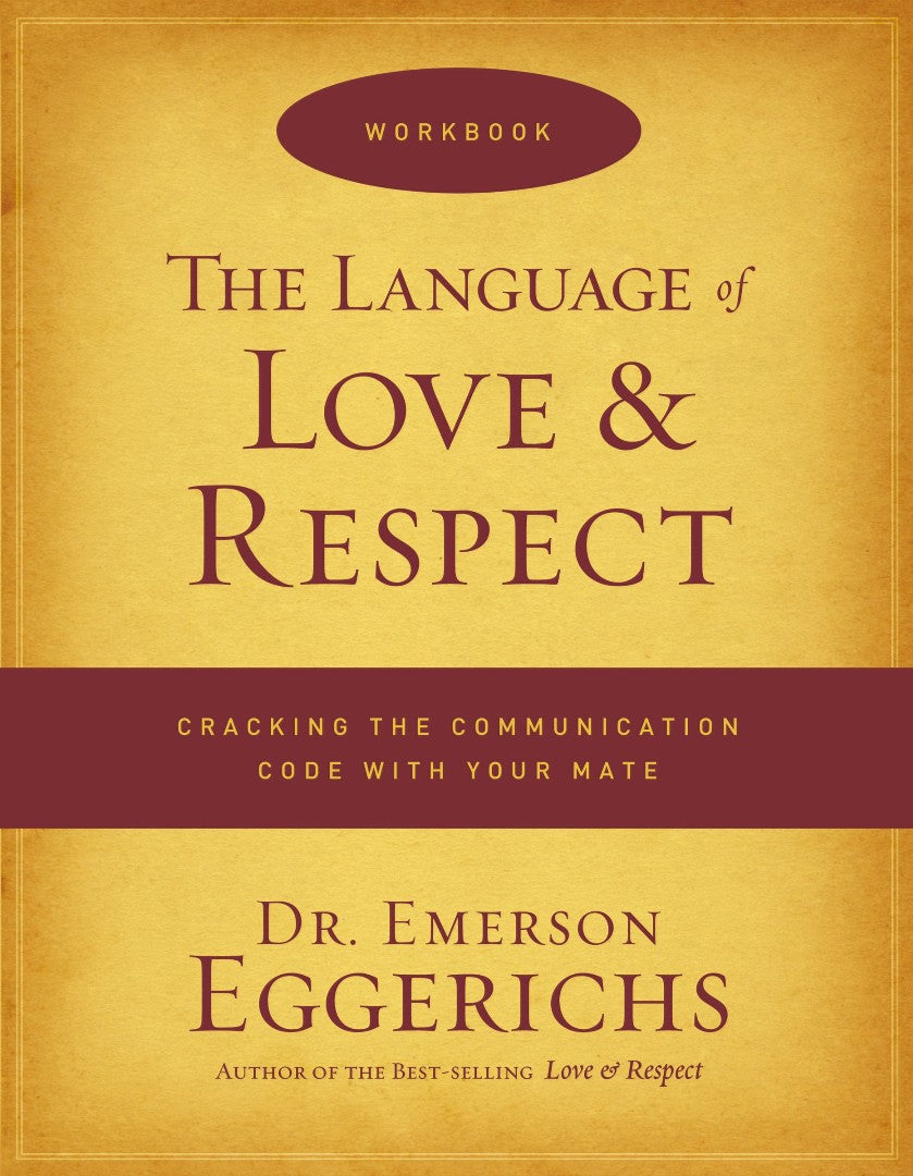 The Language of Love and Respect Workbook - Re-vived