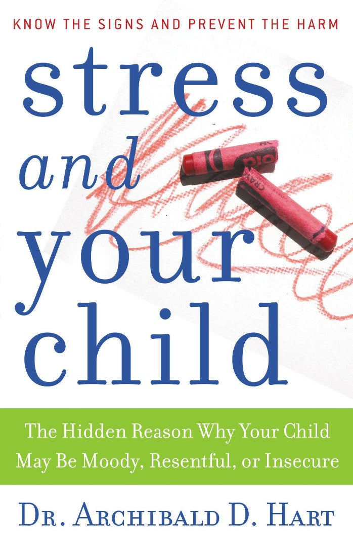 Stress and Your Child - Re-vived
