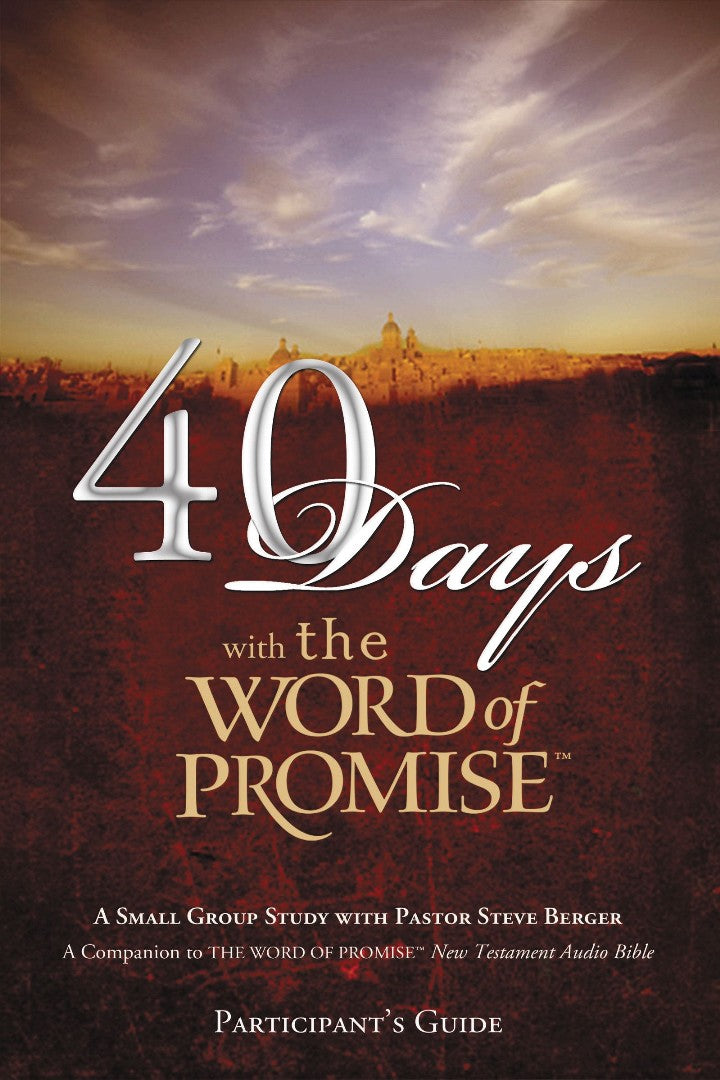 40 Days With The Word Of Promise Participant's Guide - Re-vived