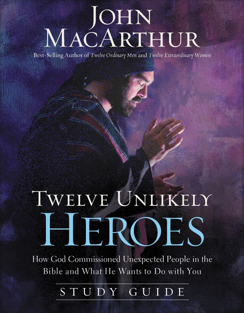 Twelve Unlikely Heroes Study Guide - Re-vived