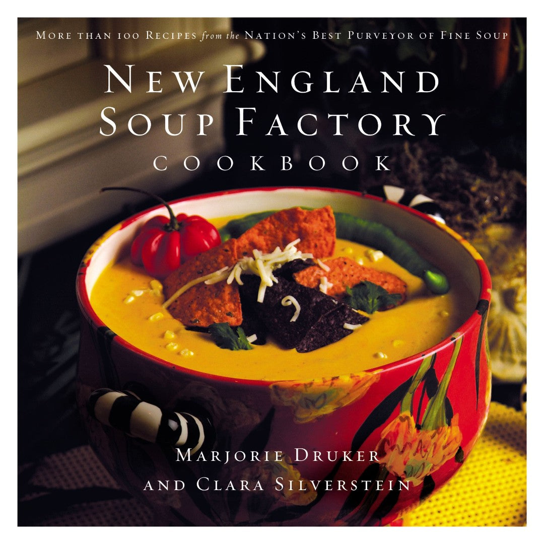 New England Soup Factory Cookbook - Re-vived