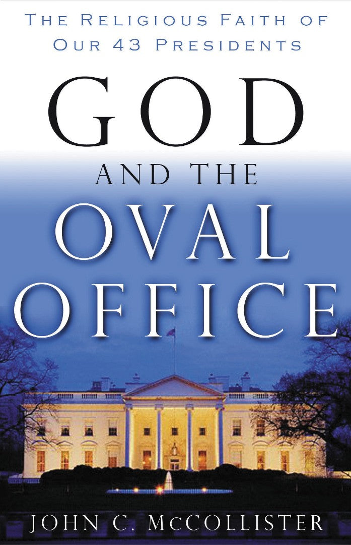 God and the Oval Office - Re-vived