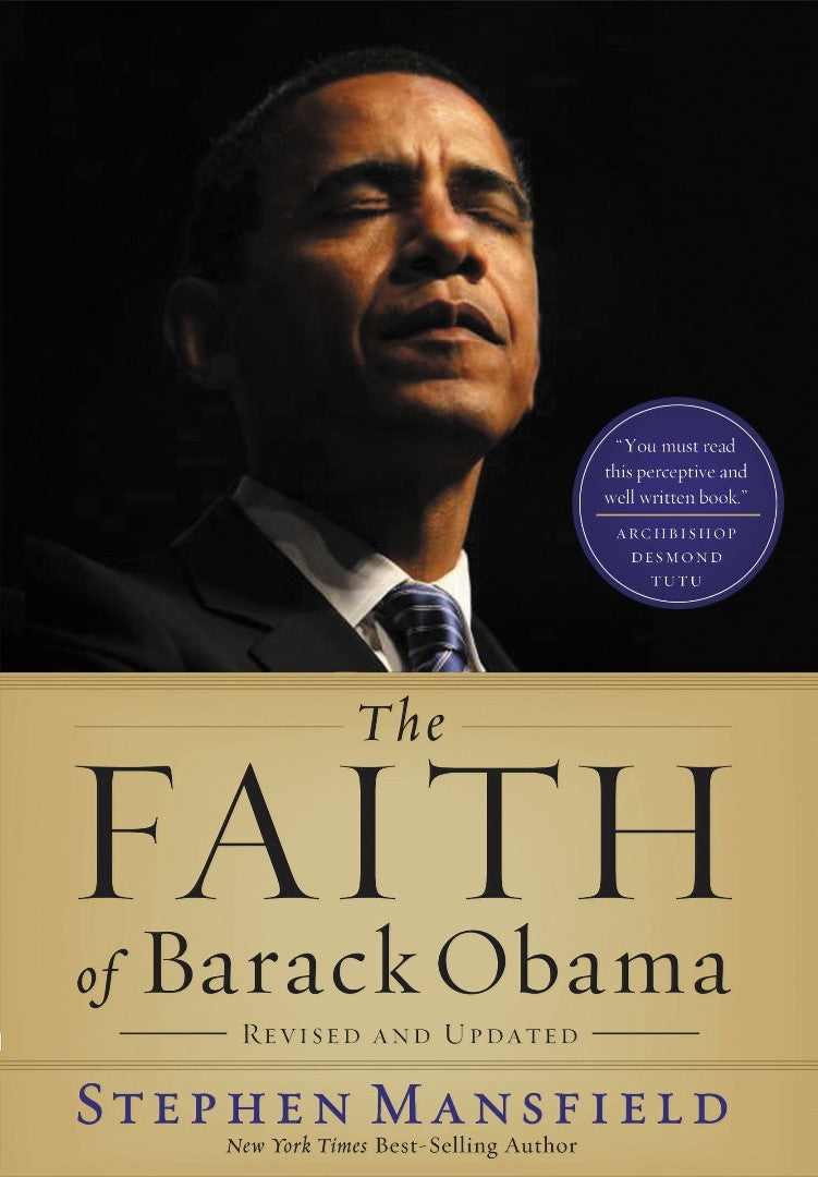 The Faith Of Barack Obama Revised And Updated - Re-vived