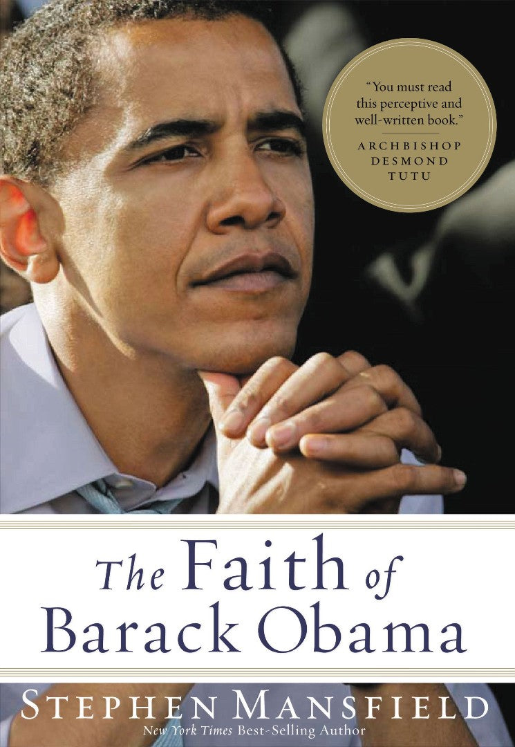 The Faith Of Barack Obama - Re-vived