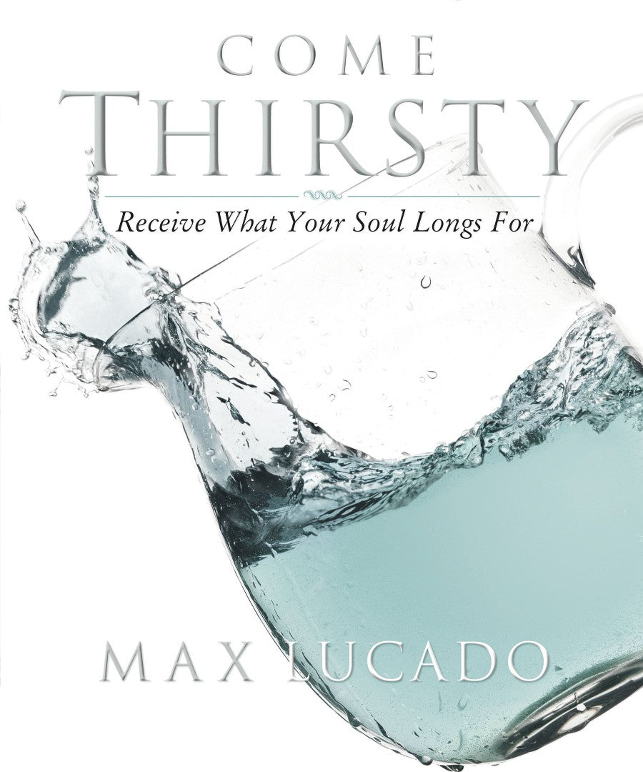 Come Thirsty Workbook - Re-vived