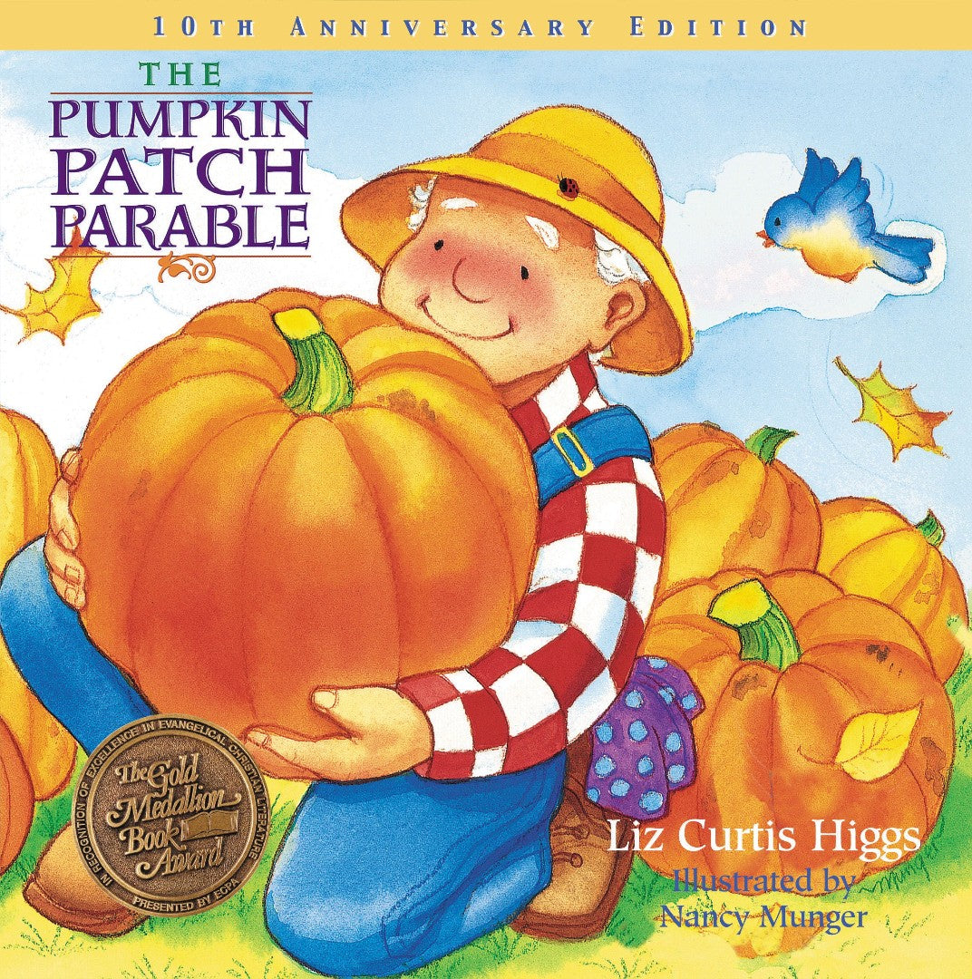 The Pumpkin Patch Parable - Re-vived