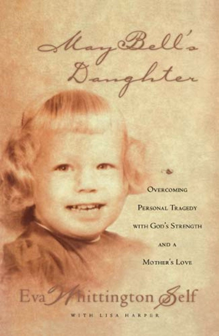 May Bell's Daughter - Re-vived