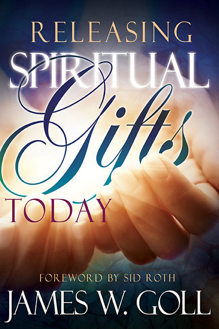 Releasing Spiritual Gifts Today - Re-vived