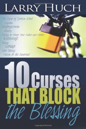 10 Curses That Block The Blessing - Re-vived
