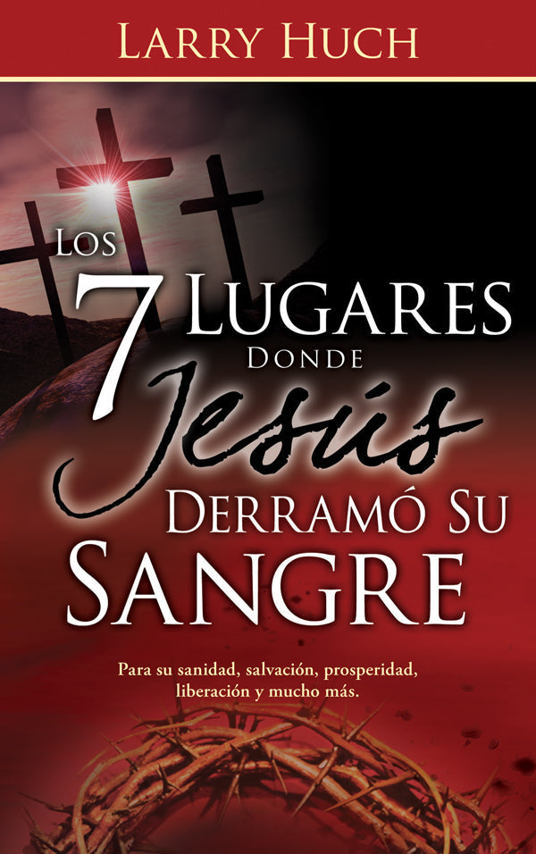 Los 7 Lugares Donde Jesús Derramó Su Sangre - Re-vived
