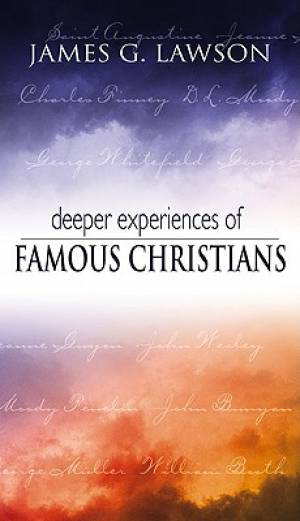 Deeper Experiences Of Famous Christians - Re-vived