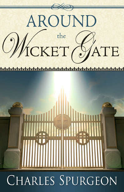 Around The Wicket Gate - Re-vived