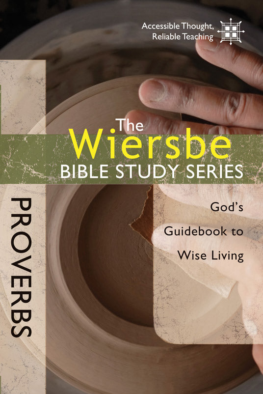 The Wiersbe Bible Study Series: Proverbs - Re-vived