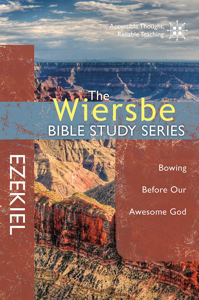 The Wiersbe Bible Study Series: Ezekiel - Re-vived