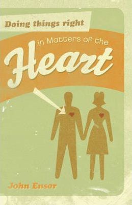 Doing Things Right In Matters Of The Heart - Re-vived
