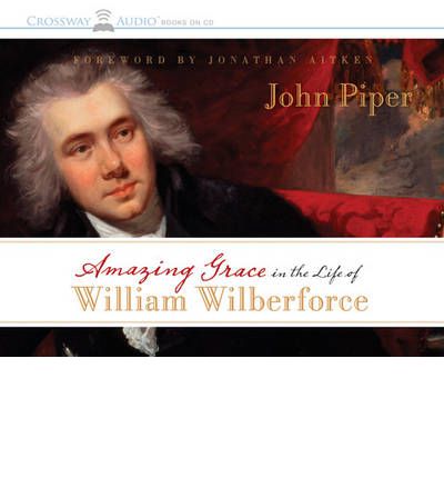 Amazing Grace In The Life Of William Wilberforce - Re-vived