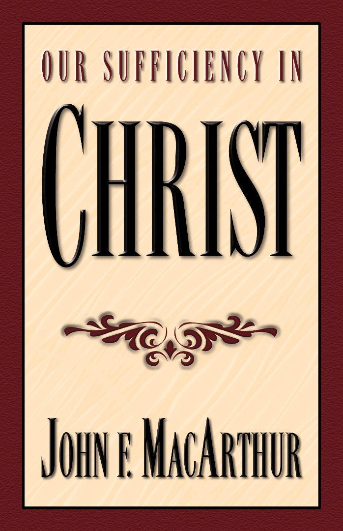 Our Sufficiency In Christ - Re-vived