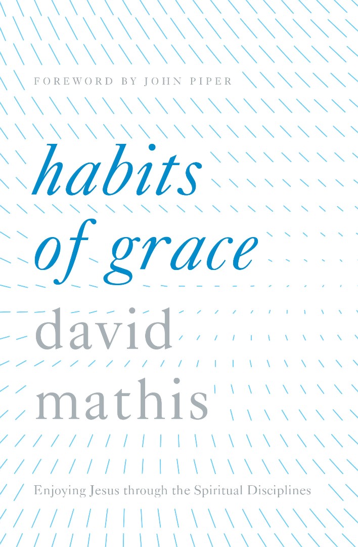 Habits of Grace - Re-vived