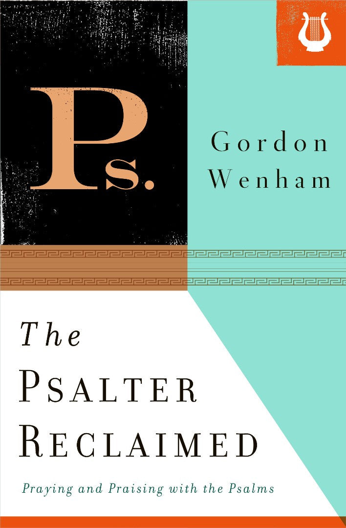 The Psalter Reclaimed - Re-vived