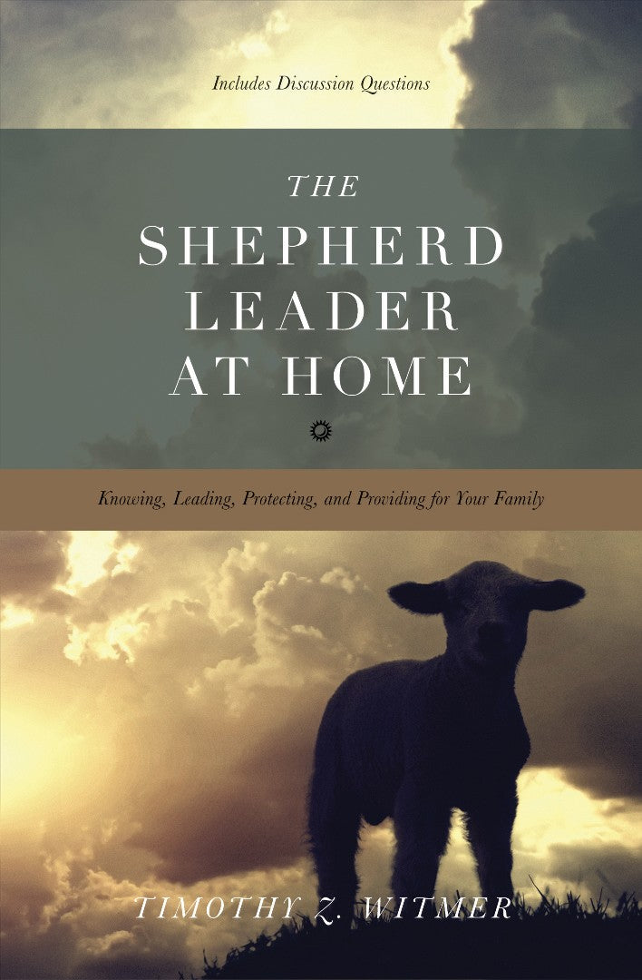 The Shepherd Leader At Home - Re-vived