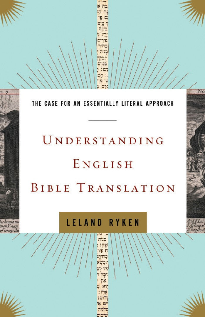 Understanding English Bible Translation - Re-vived