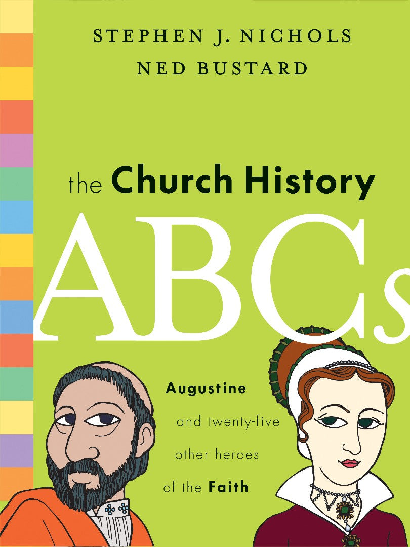 The Church History Abcs - Re-vived