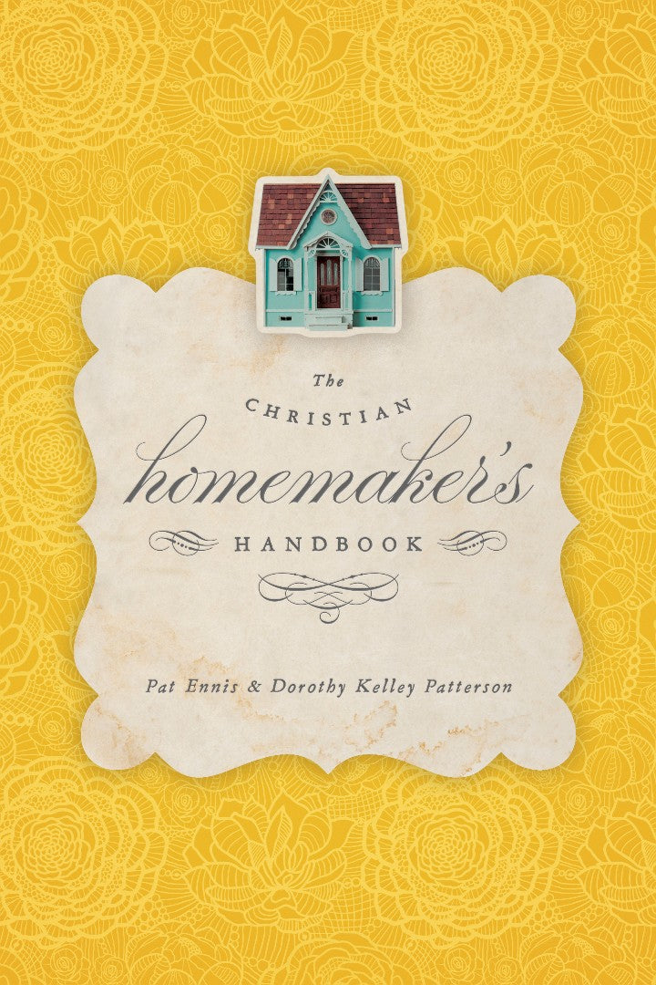 The Christian Homemaker's Handbook - Re-vived