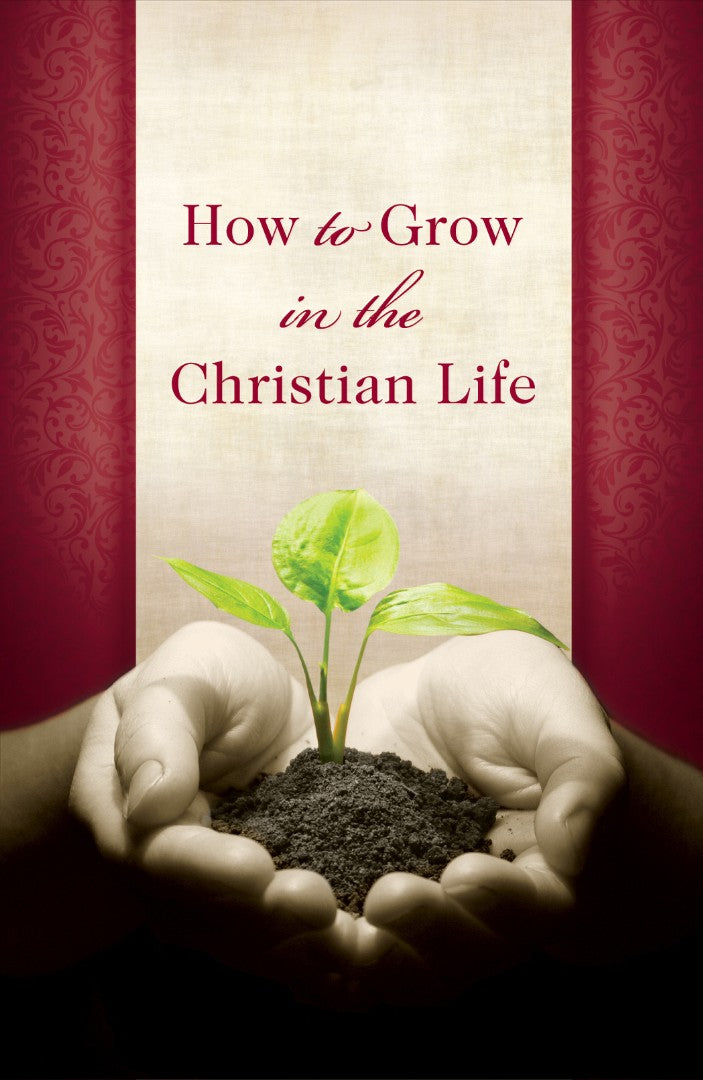 How To Grow In The Christian Life (Pack Of 25) - Re-vived