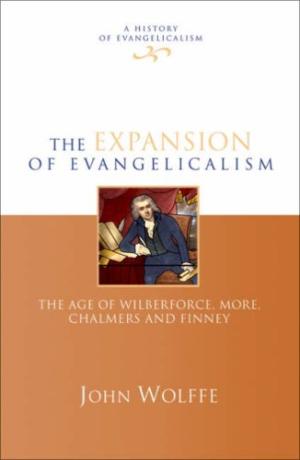 The Expansion Of Evangelicalism - Re-vived