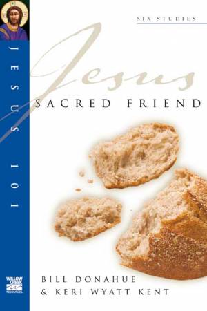 Jesus 101: Sacred Friend - Re-vived