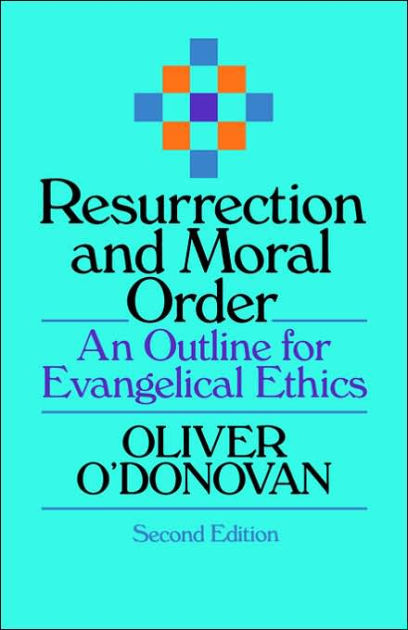 Resurrection and Moral Order - Re-vived